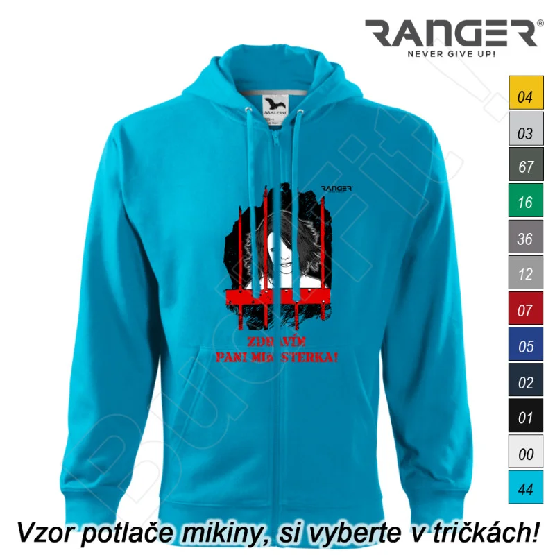 Mikina RANGER® - ZDRAVÍM PANI MINISTERKA! - b