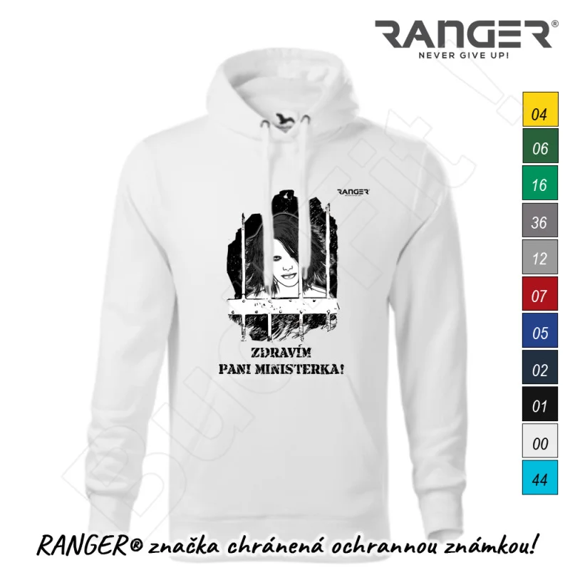 Mikina RANGER® - ZDRAVÍM PANI MINISTERKA! - a