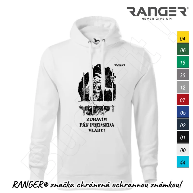 Mikina RANGER® - ZDRAVÍM PÁN PREDSEDA VLÁDY - a