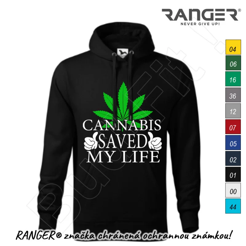 Mikina RANGER® - CANNABIS SAVED MY LIFE - a